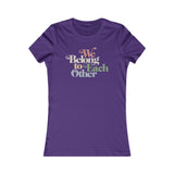 "We Belong To Each Other” Vintage Women's Favorite Tee