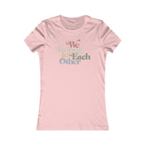 "We Belong To Each Other” Vintage Women's Favorite Tee