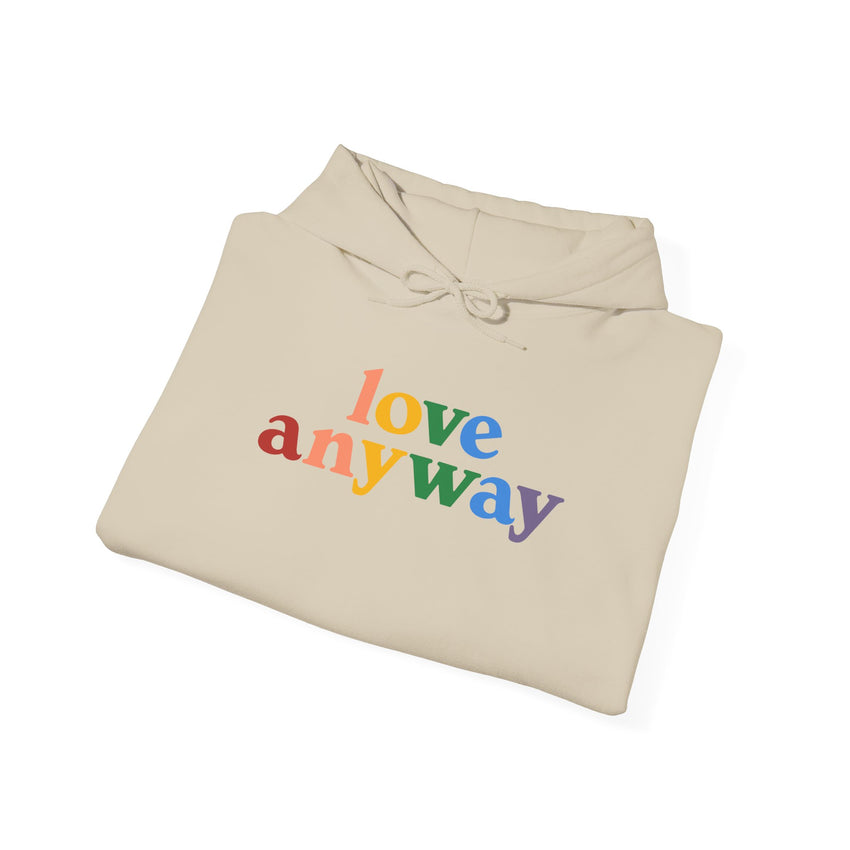 "Love Anyway" Pride Unisex Heavy Blend Hooded Sweatshirt