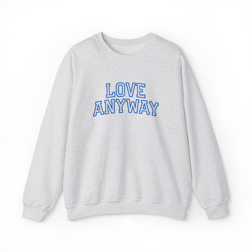 "Love Anyway"  Collegiate Royal Blue Embroidered Unisex Crewneck Sweatshirt