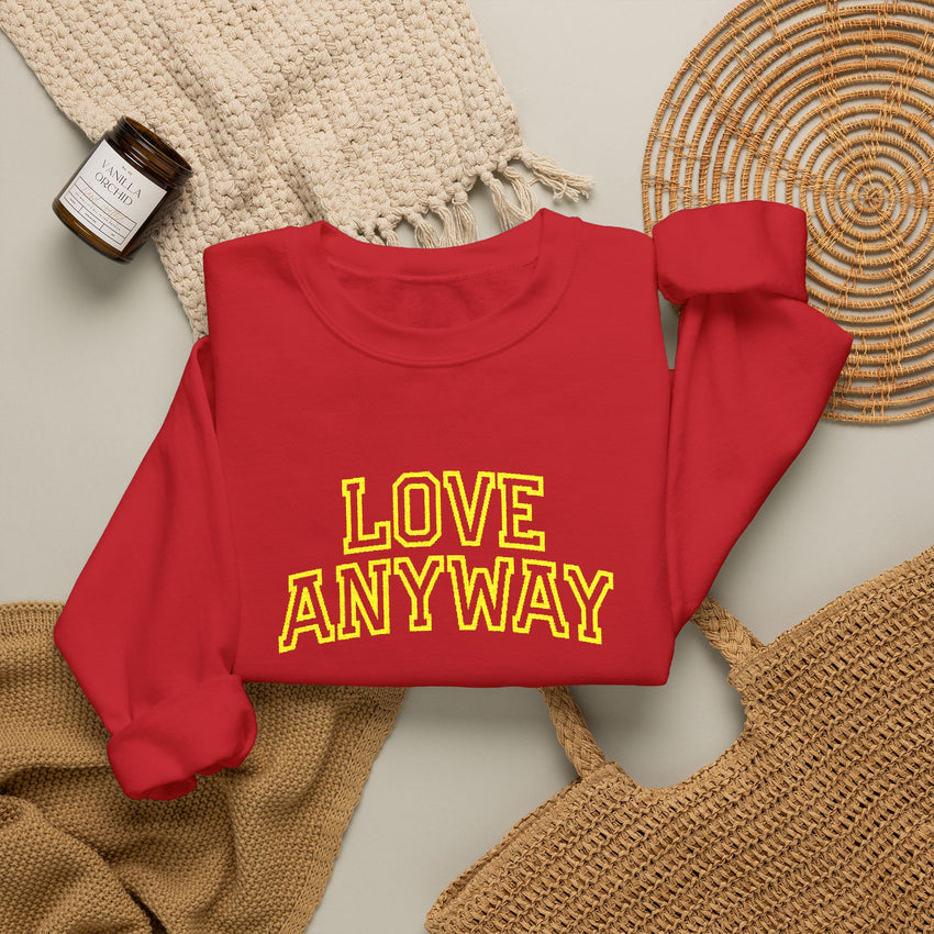 "Love Anyway"  Collegiate Gold Embroidered Unisex Crewneck Sweatshirt