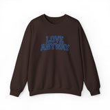 "Love Anyway"  Collegiate Royal Blue Embroidered Unisex Crewneck Sweatshirt