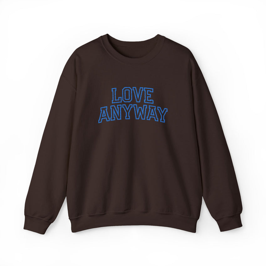 "Love Anyway"  Collegiate Royal Blue Embroidered Unisex Crewneck Sweatshirt
