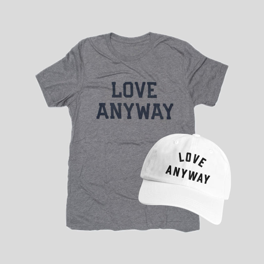 "Love Anyway" Heather Shirt & Embroidered Hat