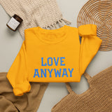"Love Anyway"  Royal Blue Embroidered Unisex Crewneck Sweatshirt
