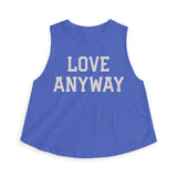 "Love Anyway" Women's Crop Top