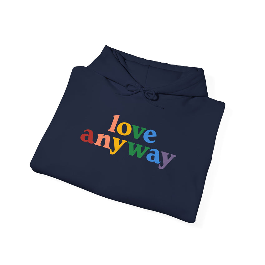 "Love Anyway" Pride Unisex Heavy Blend Hooded Sweatshirt