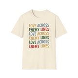 "Love Across Enemy Lines" Unisex Softstyle T-Shirt