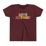 "Love Anyway" Brilliant Youth Short Sleeve Tee
