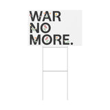 War No More Floral Plastic Yard Sign