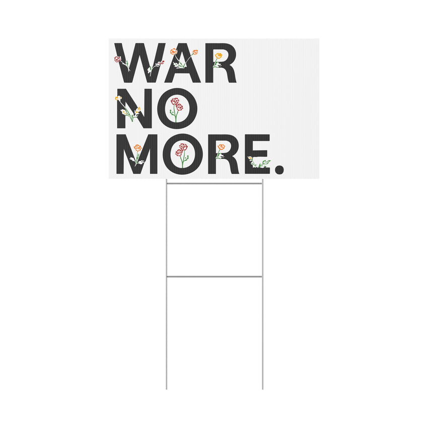War No More Floral Plastic Yard Sign