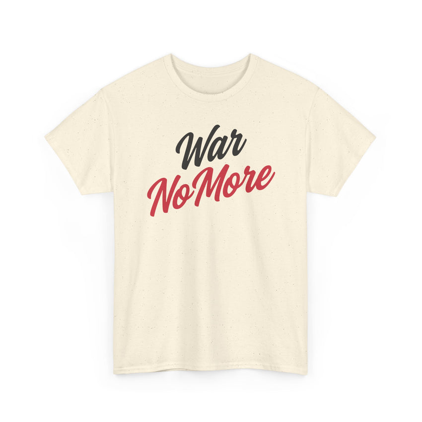 War No More Unisex Heavy Cotton Tee