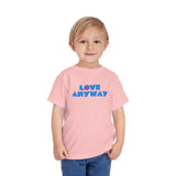 "Love Anyway" Heart Toddler Short Sleeve Tee