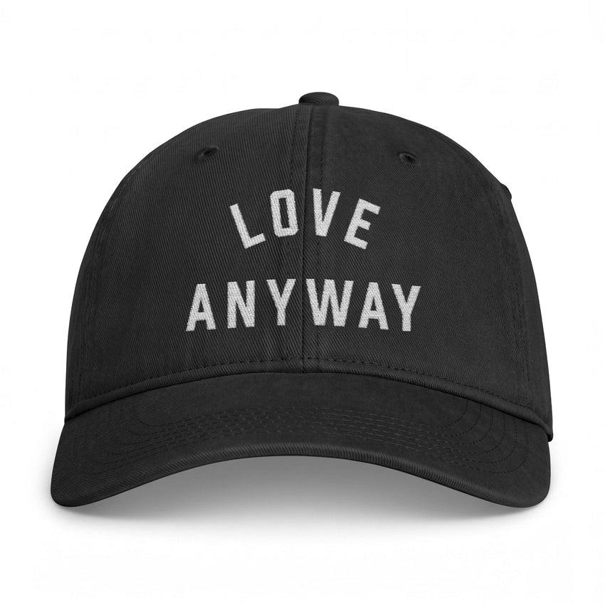 "Love Anyway" Embroidered Coastal Washed Cap