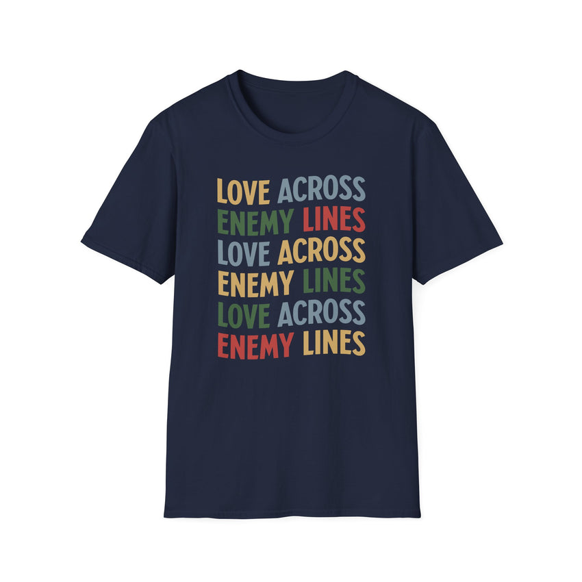 "Love Across Enemy Lines" Unisex Softstyle T-Shirt
