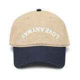 "Love Anyway" Upside Down White Embroidered Garment Washed Baseball Cap