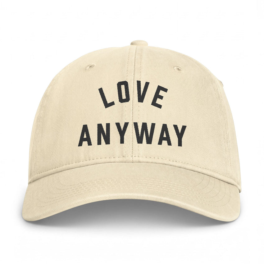 "Love Anyway" Embroidered Coastal Washed Cap