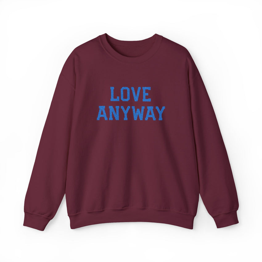 "Love Anyway"  Royal Blue Embroidered Unisex Crewneck Sweatshirt