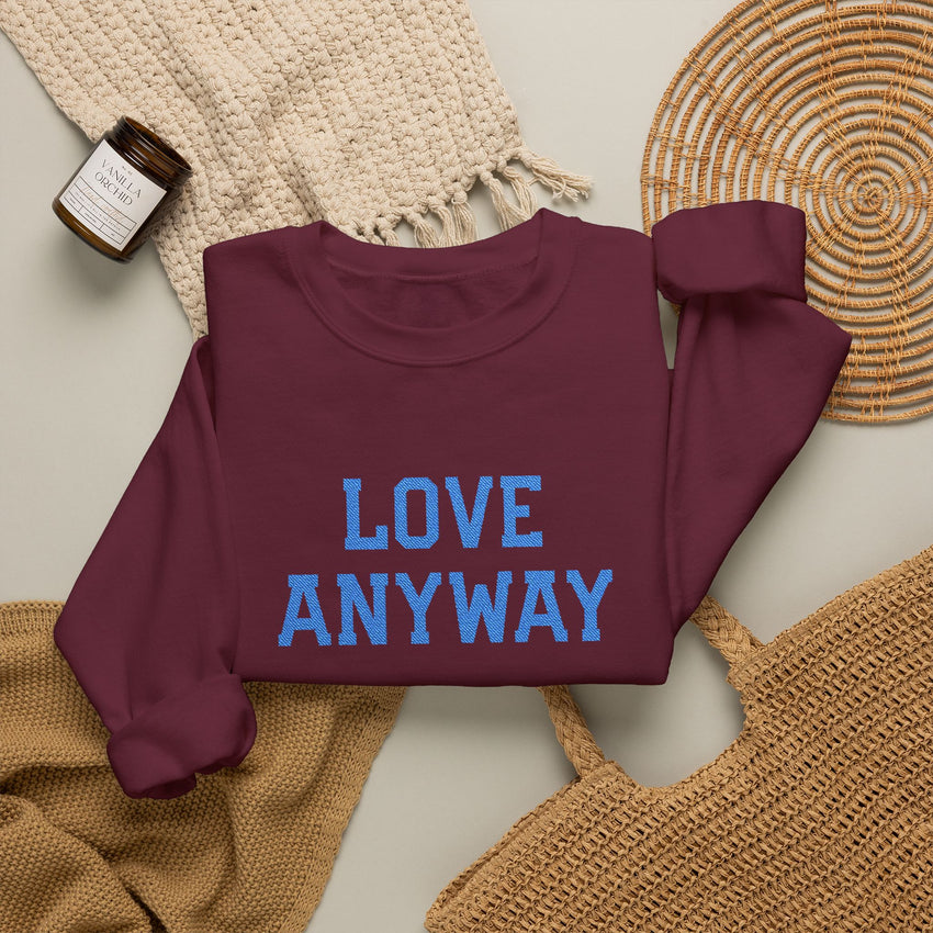 "Love Anyway"  Royal Blue Embroidered Unisex Crewneck Sweatshirt
