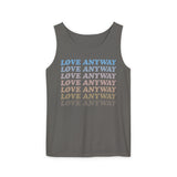 "Love Anyway" Vintage Waterfall Unisex Garment-Dyed Tank Top