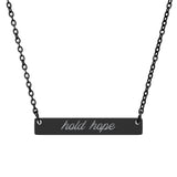"Hold Hope" Engraved Horizontal Bar Necklace