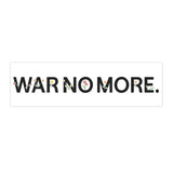 "War No More" Floral Bumper Sticker
