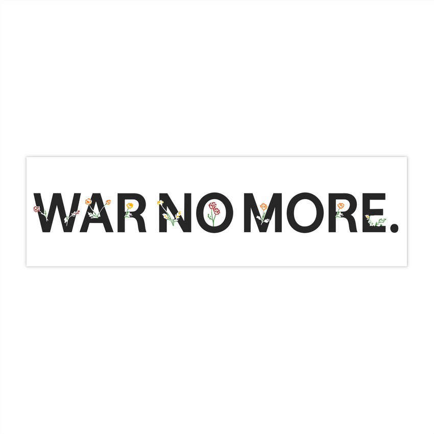"War No More" Floral Bumper Sticker