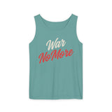 War No More Unisex Garment-Dyed Tank Top
