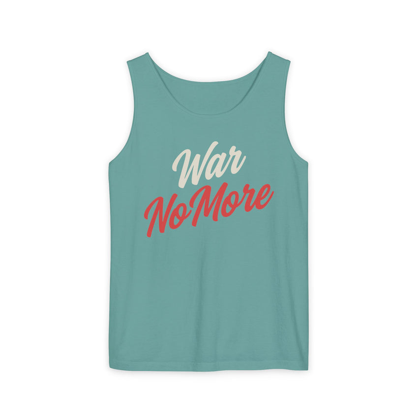War No More Unisex Garment-Dyed Tank Top