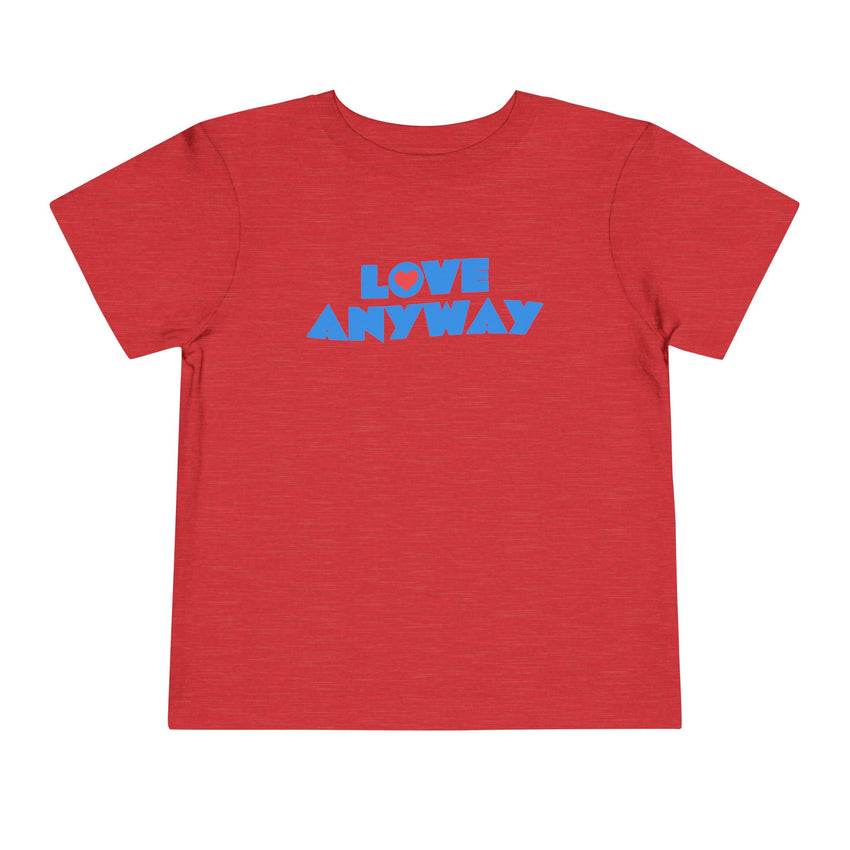 "Love Anyway" Heart Toddler Short Sleeve Tee