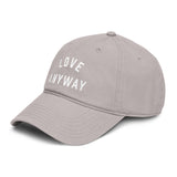 "Love Anyway" Embroidered Garment Washed Baseball Cap
