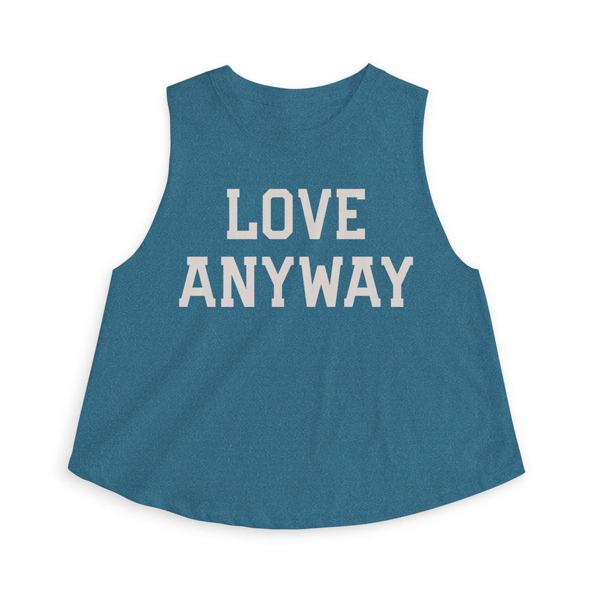 "Love Anyway" Women's Crop Top