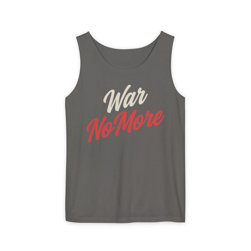 War No More Unisex Garment-Dyed Tank Top