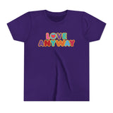 "Love Anyway" Brilliant Youth Short Sleeve Tee