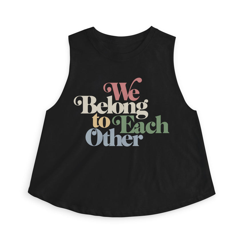 "We Belong To Each Other” Vintage Women's Crop Top