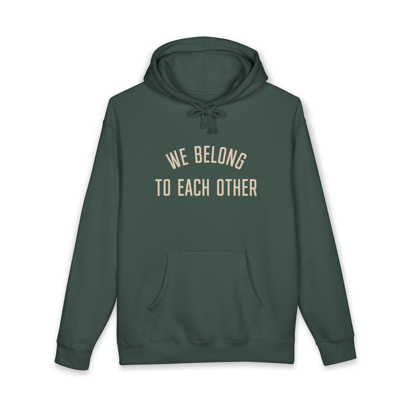 "We Belong to Each Other" Unisex Heavyweight Hooded Sweatshirt