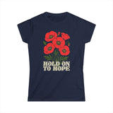"Hold on to Hope" Poppy Women's Softstyle Tee