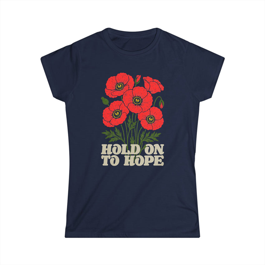 "Hold on to Hope" Poppy Women's Softstyle Tee
