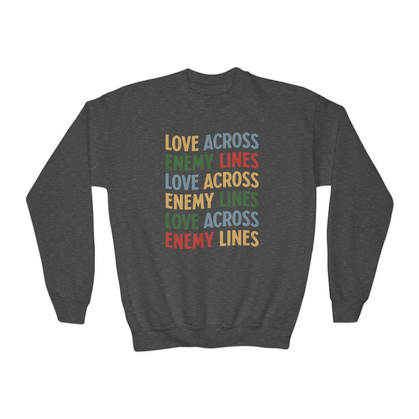 "Love Across Enemy Lines" Youth Crewneck Sweatshirt