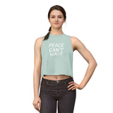 "Peace Can't Wait" Women's Crop Top