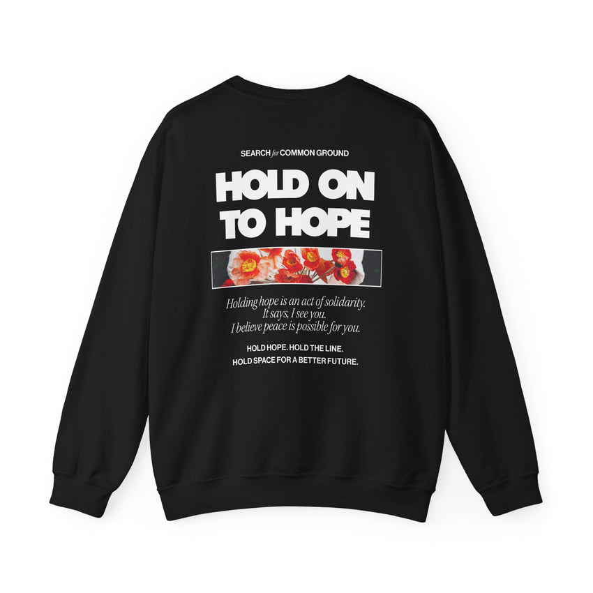 "Hold on to Hope" Double-Sided Unisex Heavy Blend™ Crewneck Sweatshirt