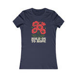 "Hold on to Hope" Poppy Women's Favorite Tee