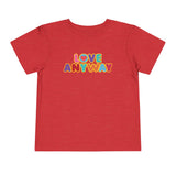 "Love Anyway" Brilliant Toddler Short Sleeve Tee