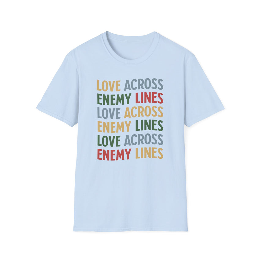 "Love Across Enemy Lines" Unisex Softstyle T-Shirt