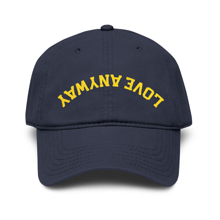"Love Anyway" Upside Down Gold Embroidered Garment Washed Baseball Cap