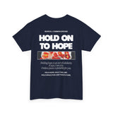 "Hold on to Hope" Double-Sided Unisex Heavy Cotton Tee