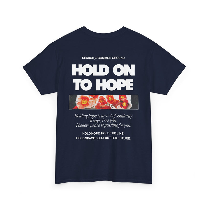 "Hold on to Hope" Double-Sided Unisex Heavy Cotton Tee