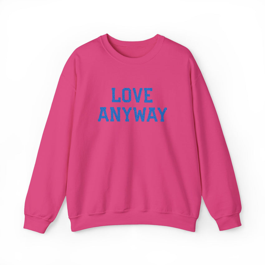 "Love Anyway"  Royal Blue Embroidered Unisex Crewneck Sweatshirt