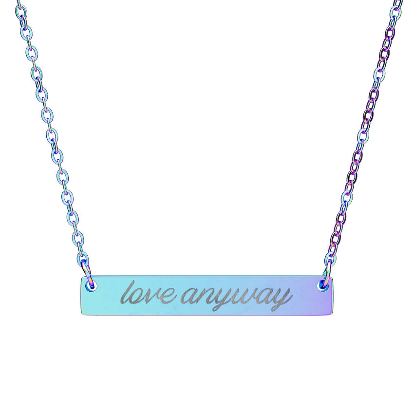 "Love Anyway" Engraved Horizontal Bar Necklace