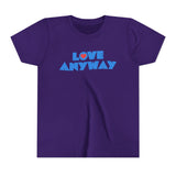 "Love Anyway" Heart Youth Short Sleeve Tee
